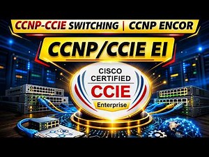 CCNP CCIE ENCOR 350-401 Switching Course | Day 1 | VLAN, STP, EtherChannel, HSRP Explained