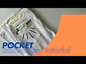 How to Embroider a Jeans Pocket | Beginner Friendly DIY