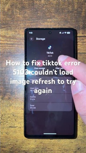 How to fix tiktok error 5103 couldn't load image refresh to try again