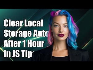 How to Automatically Clear Local Storage After One Hour in JavaScript