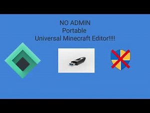 Get Universal Minecraft Editor No Admin/Portable