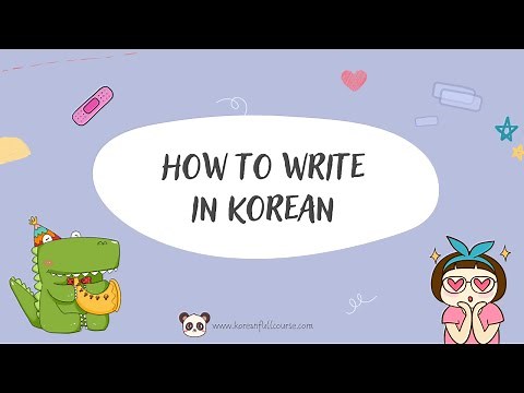 Korean Alphabet: How to Write in Korean? (Hangul)