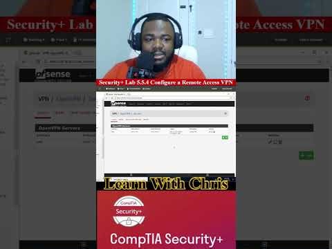 🔐 Security+ Lab 5.5.4 — Configure a Remote Access VPN