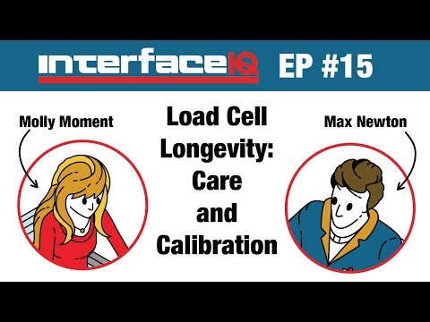 InterfaceIQ Podcast 🔴 Load Cell Longevity: Care and Calibration