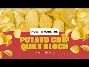 Potato Chip Quilt Block