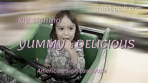 Kid signing DELICIOUS in American Sign Language