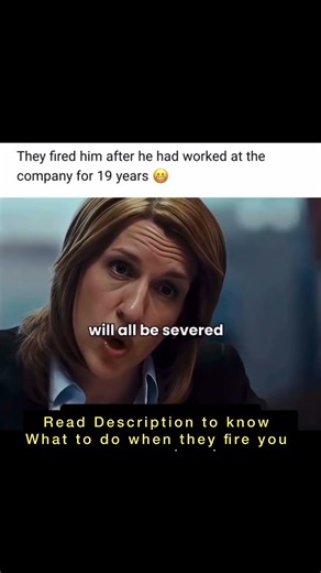 What to do when your organization fires you ?