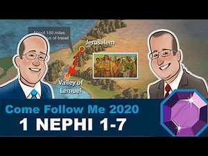 Scripture Gems: Come Follow Me - 1 Nephi 1-7