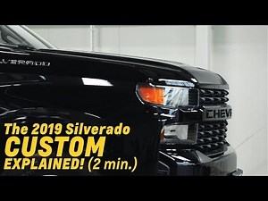 The 2019 Chevy Silverado CUSTOM Edition Explained (2-min)