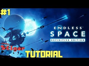 ENDLESS SPACE - EPISODE #1 - TUTORIAL - GAMEPLAY