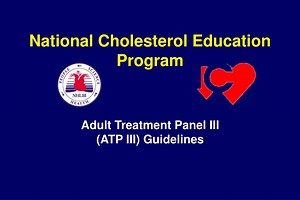 Adult Treatment Panel III (ATP III) Guidelines - SlideServe