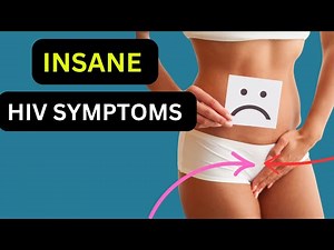 If You See These 13 Symptoms: Do An HIV Test Immediately (New video)