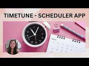TimeTune Schedule Planner Tutorial
