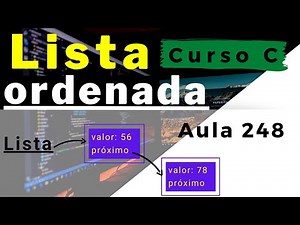 Curso de Programação C | Como inserir ordenado na estrutura de dados lista encadeada? | aula 248