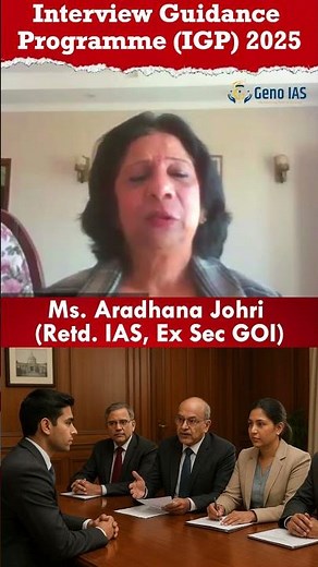 Cracking IAS Interview 💡 Ms. Aradhana Johri* (Retd. IAS, Ex Sec GOI) #mockinterview