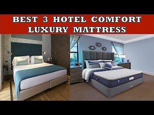 Best 3 Hotel Comfort Luxury Mattress in India 2023