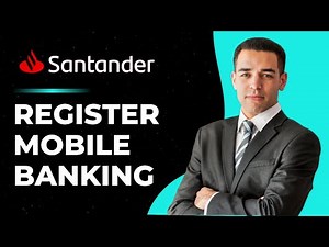 Santander - Sign up for Online and Mobile Banking | Register Santander App