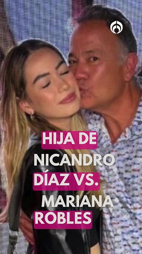 Polémica entre hija de Nicandro Díaz y Mariana Robles