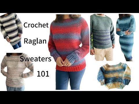 How to crochet a basic Raglan Sweater - any size (terms of use in Description below)
