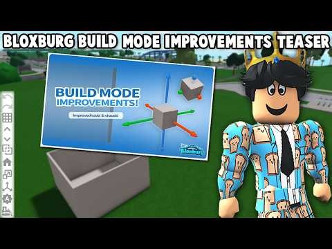 NEW BLOXBURG BUILD MODE IMPROVEMENTS UPDATE TEASER! WALLS, FLOORS, ROOFS, TRANSFORM PLUS FEATURES