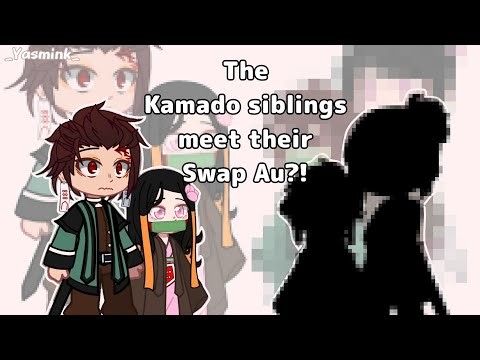||✩The Kamado siblings meets their Swap Au ✩||Demon Slayer/kny || Swap Au|| _Yasmink_