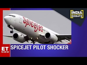 Spicejet Pilot Shocker: Air Safety At Risk? | India Development Debate