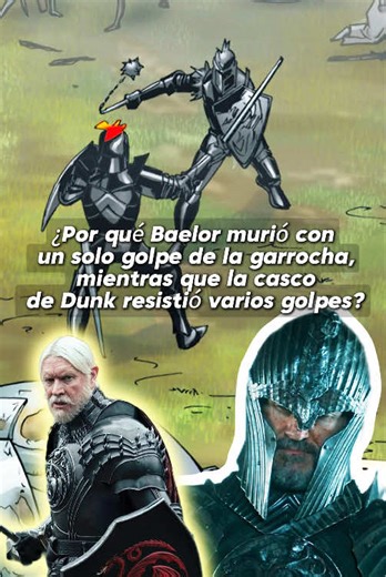 La muerte de Baelor y la resistencia del casco de Dunk
