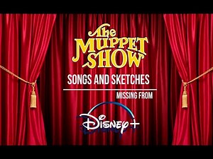 Muppet Show Sketches Missing From Disney+