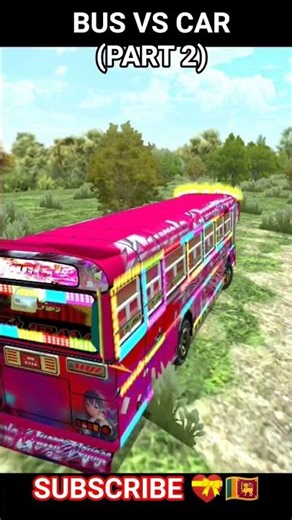 BUS VS CAR (PART 1)