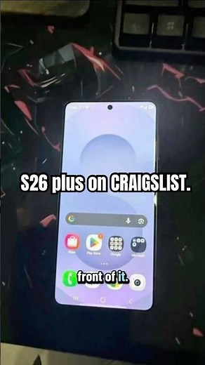 S26 Plus REAL photos… & they’re from CRAIGSLIST.