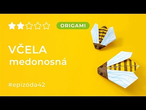 Origami včela - jednoduché tvorenie pre deti - DIY