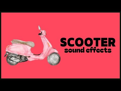 Scooter Sound Effects