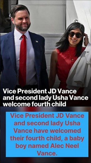 Vice President JD Vance and second lady Usha Vance have welcomed fourth child #jdvance #americanews