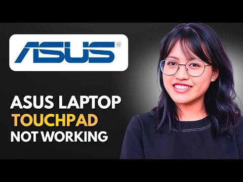 How To Fix ASUS Laptop Touchpad Not Working (2 Quick Methods) | Windows 10/11 Guide