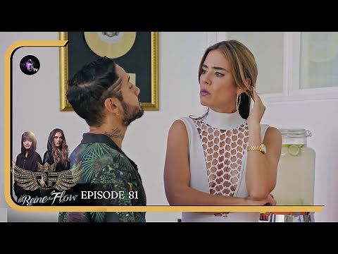 THE QUEEN OF FLOW Episode 81 in French | HD
