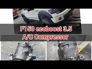 How To Replace A Ford F150 3.5L Eco Boost A/C Compressor #Ford