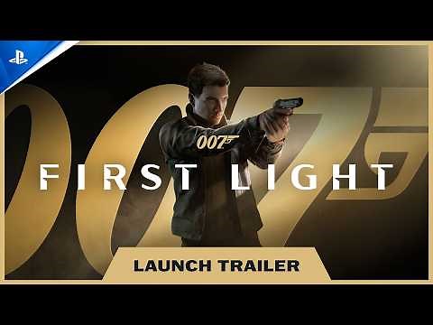 007 First Light - Launch Trailer | PS5 Games