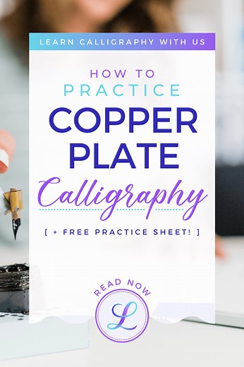 How To Practice Copperplate Calligraphy [  Worksheet] — Loveleigh Loops