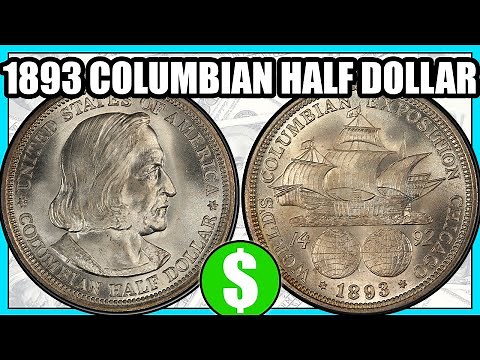 1893 Columbian Exposition Commemorative Half Dollar - How Much Is It Worth, Varieties & History
