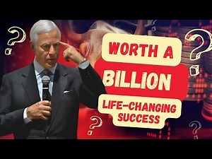 Worth A Billion | Brian Tracy Life-Changing Success Lessons