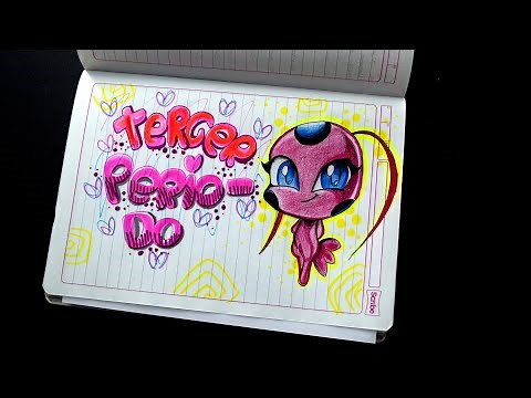 💚IDEAS PARA DIBUJAR TERCER PERIODO | Cómo marcar cuadernos | Miraculous | Dibujos Yaye