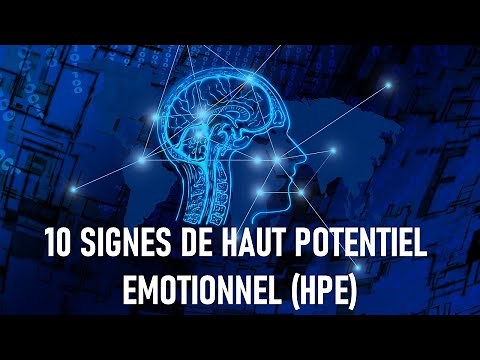 What are the 10 signs that you are HPE (High Emotional Potential)?