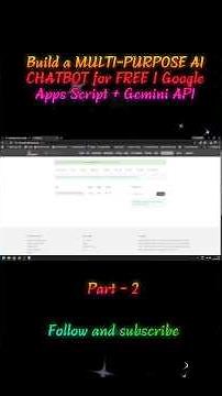 Build a MULTI-PURPOSE AI CHATBOT for FREE | Google Apps Script + Gemini API #googleappsscript#google