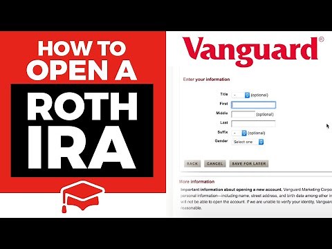 How To Open A Roth IRA At Vanguard