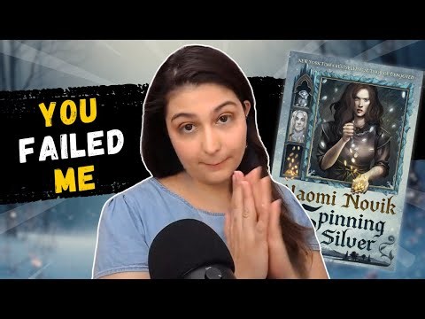 You've all FAILED me (Spinning Silver | Naomi Novik)