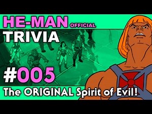 He-Man - Trivia - The ORIGINAL Spirit of Evil!