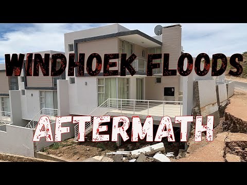 FLOODS IN WINDHOEK JANUARY 2021 AFTERMATH AND DAMAGES IN NAMIBIA