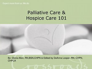 PPT - Palliative Care & Hospice Care 101 PowerPoint Presentation - ID:2260094