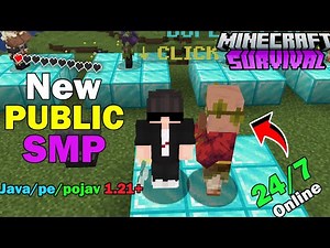 🤩 New Best Public Smp ❤️‍🩹 | Minecraft Java/Pe/Pojav | 24/7 Online | Free To Join 😱