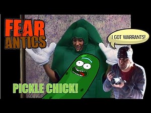 Fear Antics - Pickle Chick